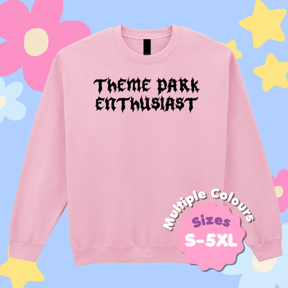 Gothic Style "Theme Park Enthusiast" Sweatshirt (Black Print)