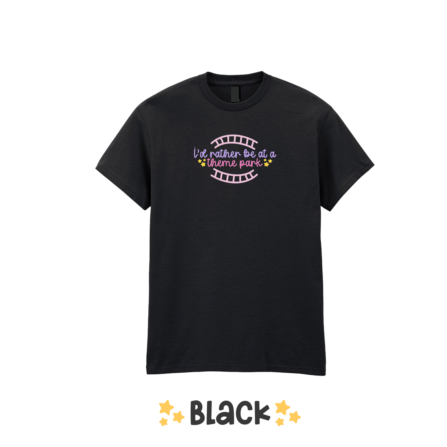 "I'd Rather Be At A Theme Park" T-Shirt