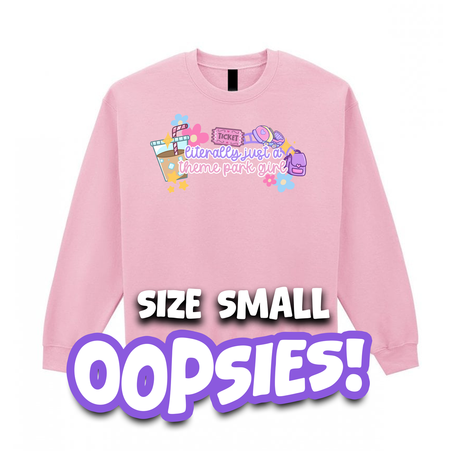 Oopsie! "Just A Girl" Sweatshirt (Small, Light Pink)