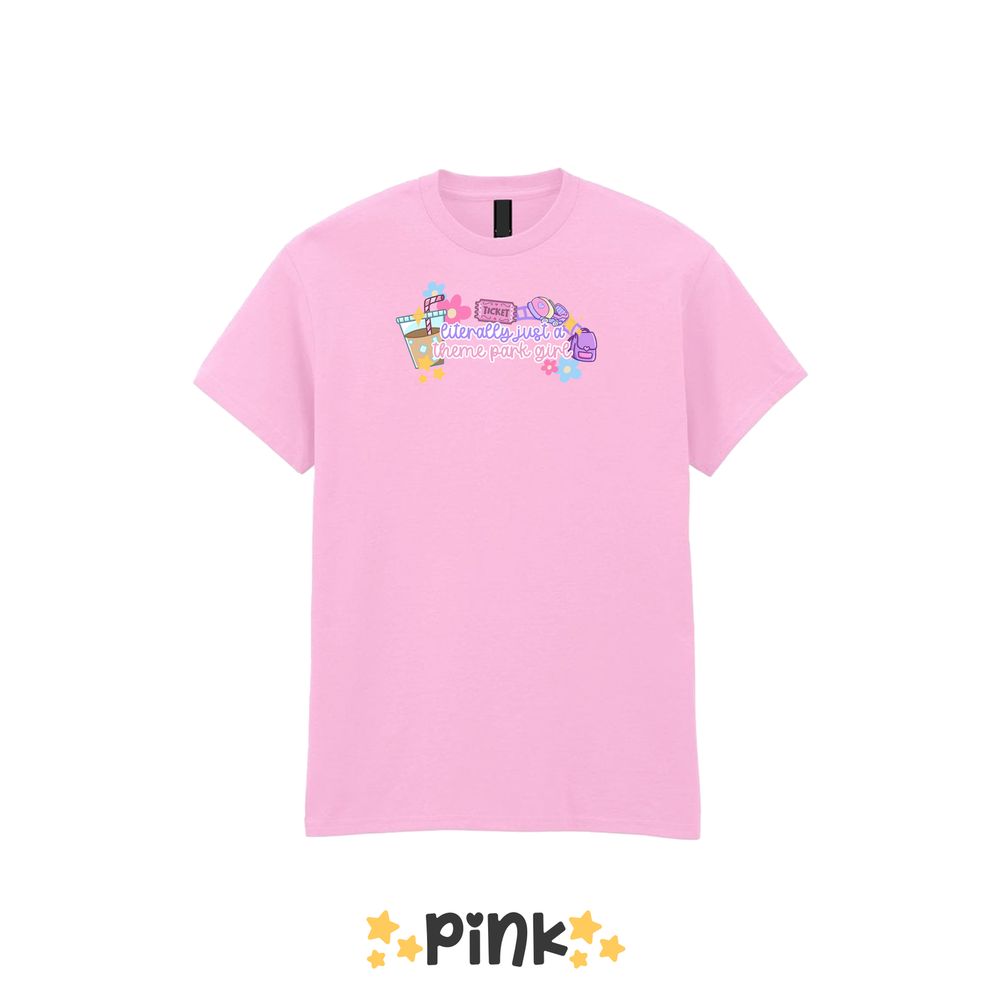 "Literally Just a Theme Park Girl" T-Shirt